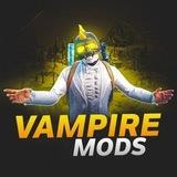 🦇 𝗩𝗔𝗠𝗣𝗜𝗥𝗘 𝗠𝗢𝗗𝗦 𝗖𝗛𝗔𝗧 🦇