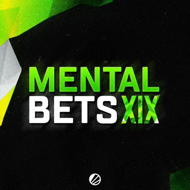 MENTAL BETS