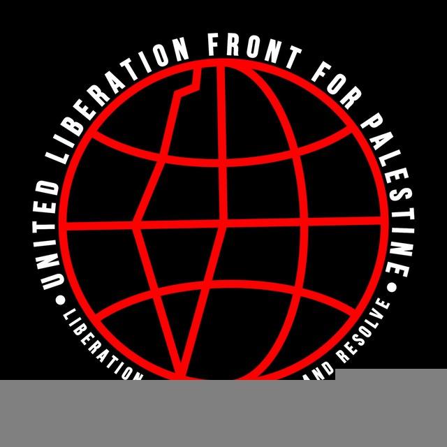 🚨 UNITED LIBERATION FRONT FOR PALESTINE