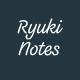Ryuki Notes