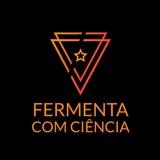 📢 CANAL Fermenta Com Ciência