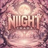 NIGHT TRADE🌙