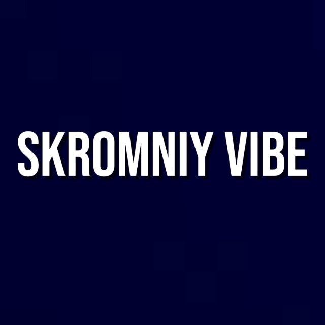 Skromniy Vibe 🇺🇿
