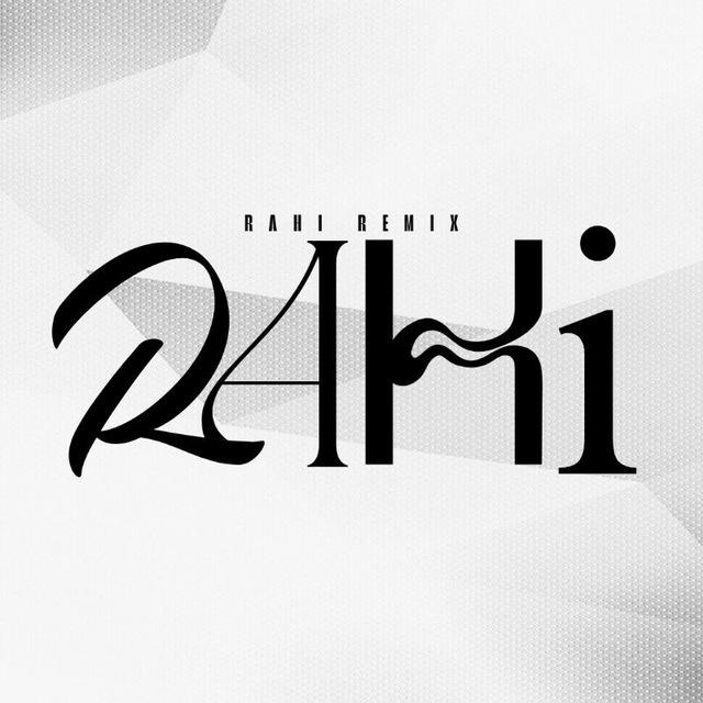 Rahi Remix | راهی ریمیکس