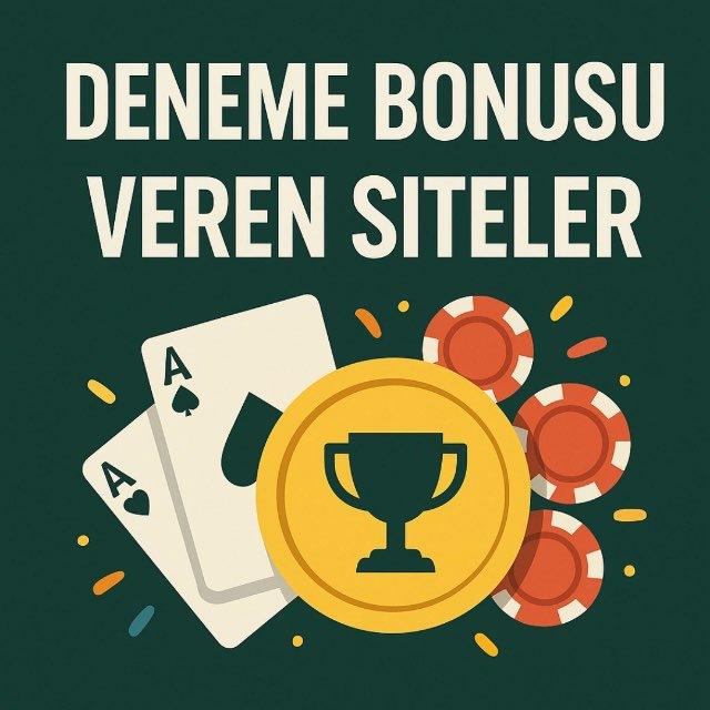 Güncel Deneme Bonusu
