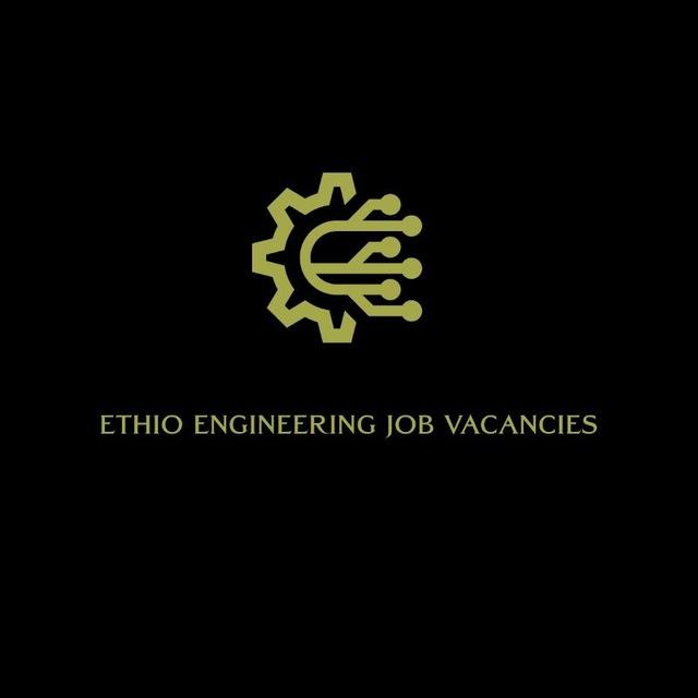 Ethio-Engineering Vacancies