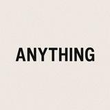 Any thing