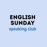 English Sunday Online - English speaking club 🗣
