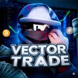 VECTOR TRADE🥷