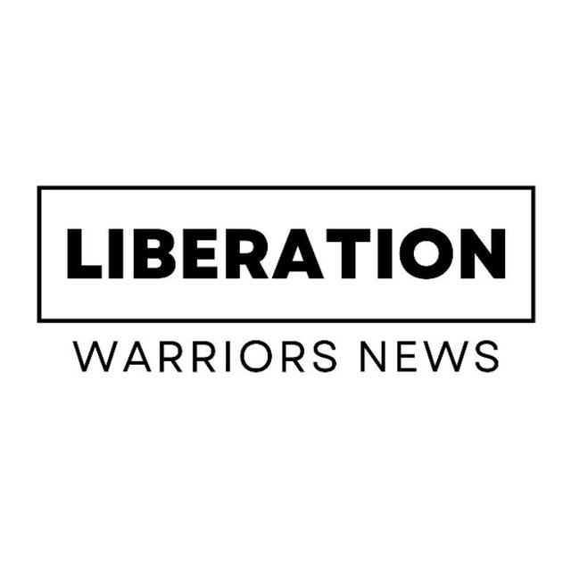 Liberation Warriors News