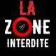 🚫 LAZONE INTERDITE 🚫