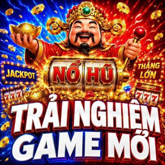 TRẢI NGHIỆM GAME MỚI
