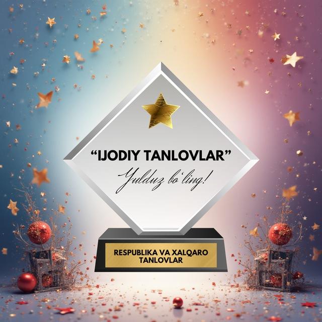 Ijodiy tanlovlar 🏆
