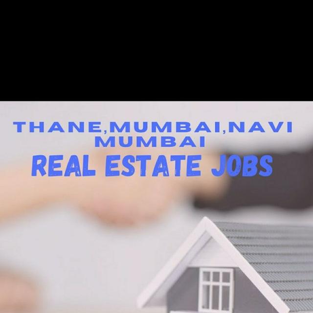 Real estate Jobs in Thane,Mumbai,Navi Mumbai