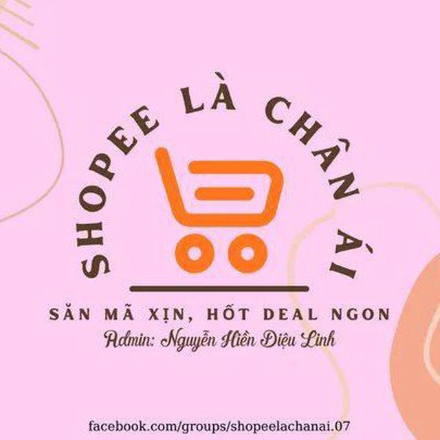 SHOPEE LÀ CHÂN ÁI