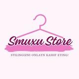 SMUXU.STORE AYOLLAR UCHUN ZAMONAVE KIYIMLAR KALEKSIYASI