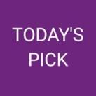 TODAY'S PICK