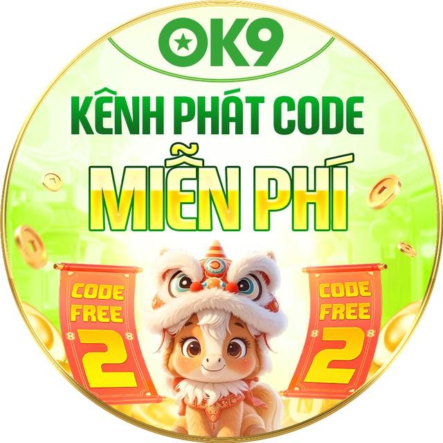 OK9 - TẶNG CODE MIỄN PHÍ