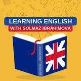 İngilis dili - Solmaz İbrahimova (Buraxılış imtahanına hazırlıq)