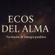 Ecos Del Alma