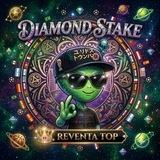 DIAMOND STAKE | REVENTA