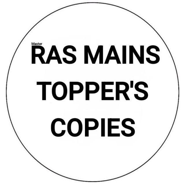 RAS MAINS TOPPERS COPIES ,RAS MAINS COPYS , RAS MAINS TOPPERS COPIES , RAS MAINS ANSWER WRITING, RAS MAINS NOTES ,RASCOURSE