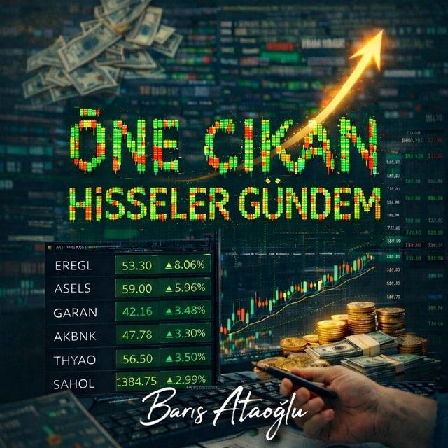 ÖNE ÇIKAN HİSSELER GÜNDEM
