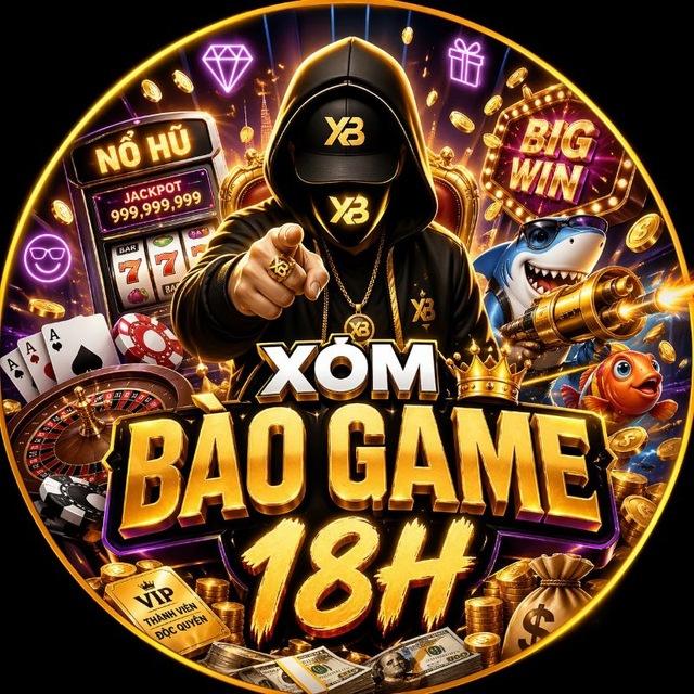 ✨ Xóm Bào Game 18H ✨