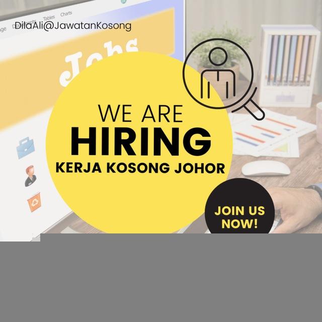 KERJA KOSONG JOHOR BAHRU