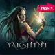 Yakshini ek Dayan pocket fm