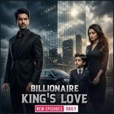 Billionaire King's Love