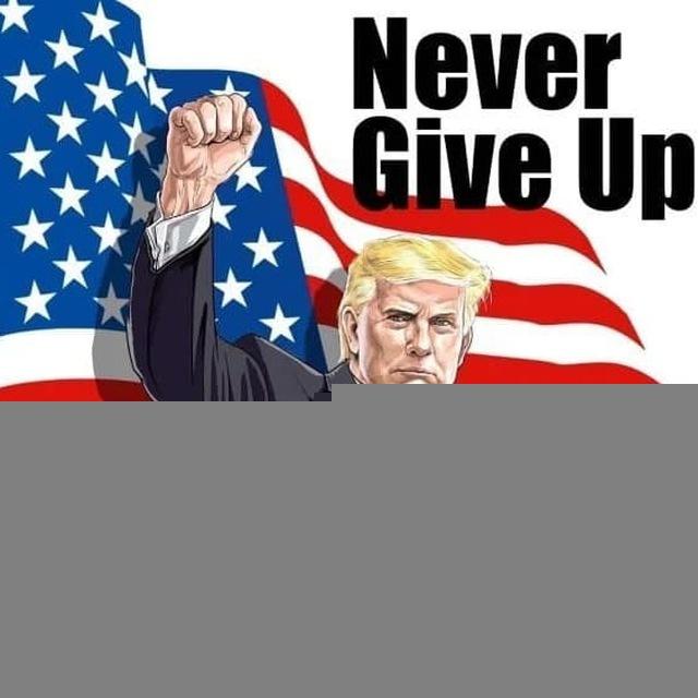 Trump Never Give Up