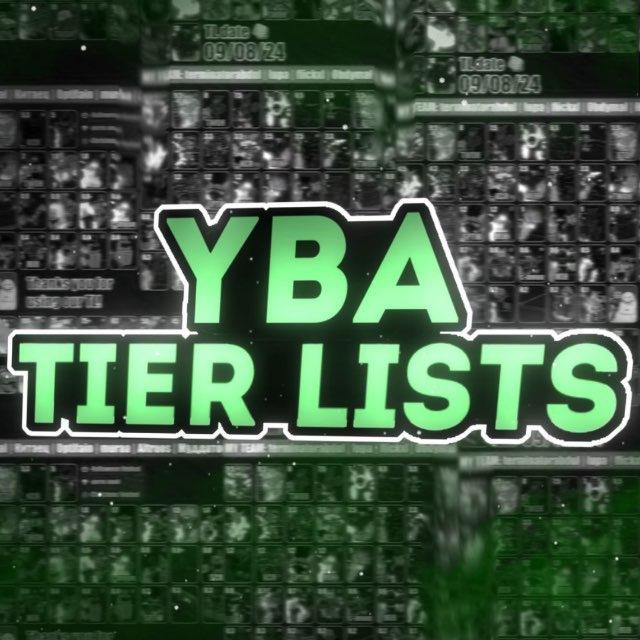 Тир листы YBA || УБА || ЮБА