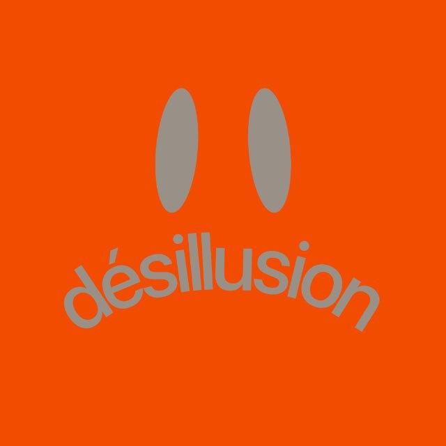 désillusion