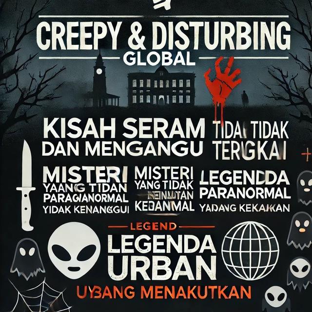 Berita Creepy & Disturbing Global 🌐