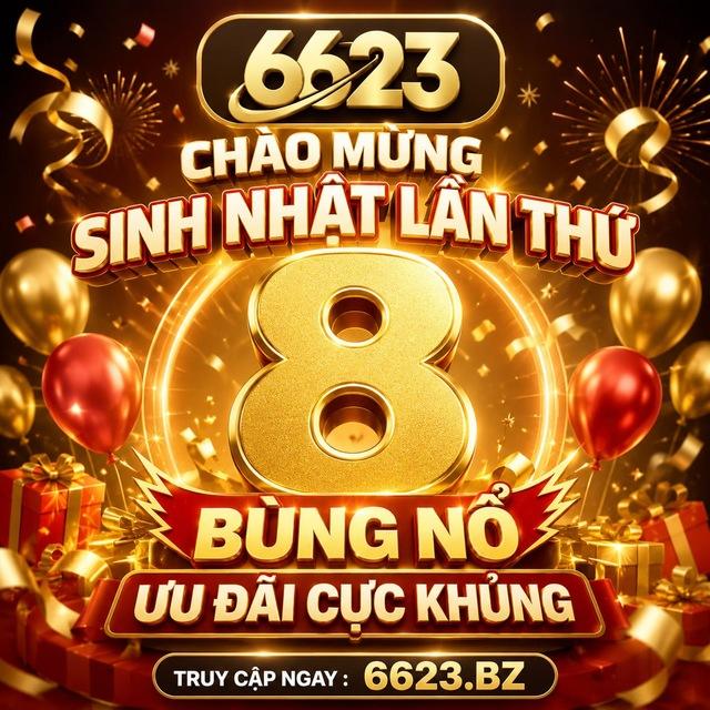 🔥 6623 - KÊNH THÔNG BÁO CHÍNH THỨC🔥