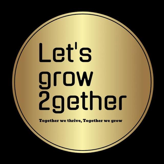 Let's grow 2gether