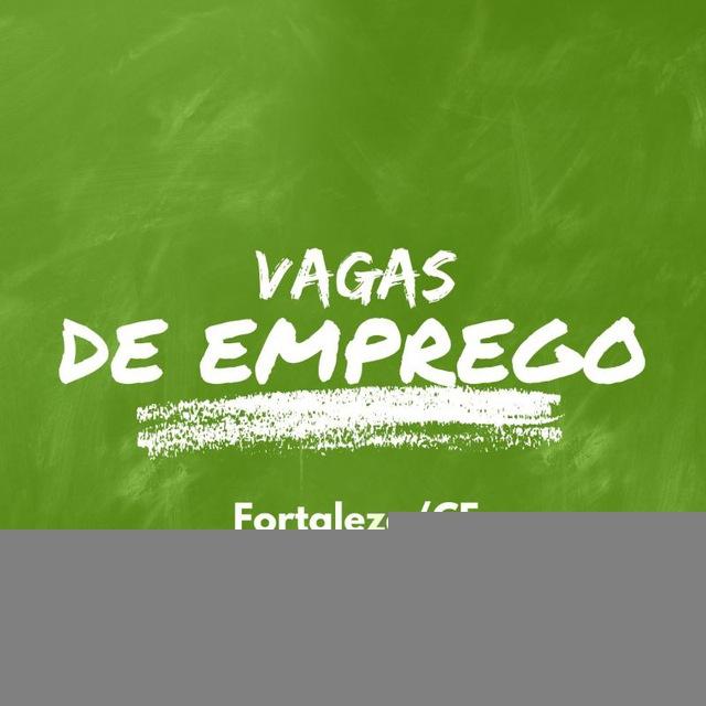 Vagas de Emprego em Fortaleza