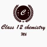 MK Class 12 Chemistry Notes