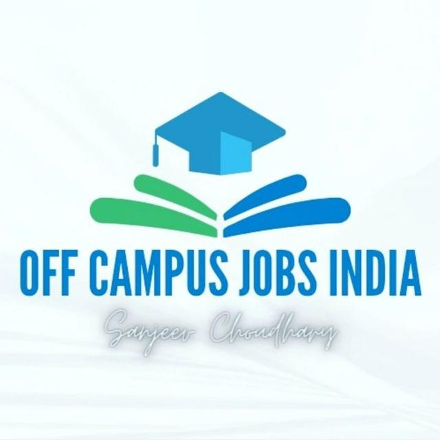 OFF CAMPUS JOBS INDIA