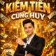 Kiếm Tiền Cùng Huy