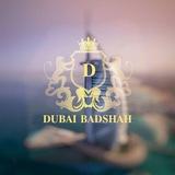 DUBAI BADSHAH™