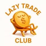LAZY TRADE CLUB
