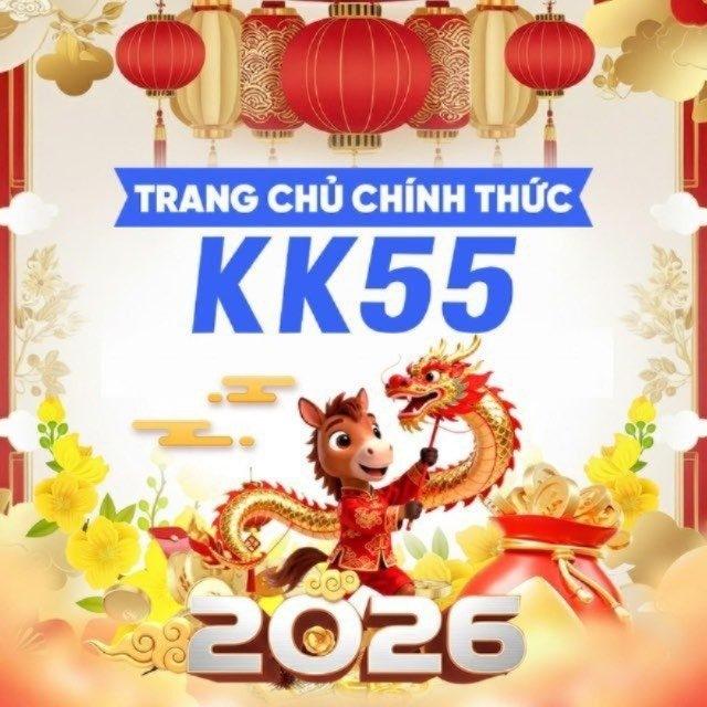 KK55 PHÁT XẢ 🎁