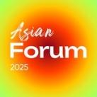 ASIAN FORUM 2025