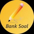 BANK SOAL