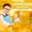 Prezident maktab testlari