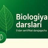 BIOLOGIYA DARSLARI