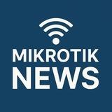 Mikrotik News
