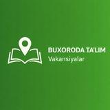 Buxoroda Ta’lim | Vakansiya